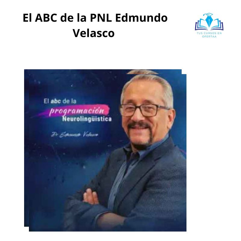 curso El ABC de la PNL Edmundo Velasco