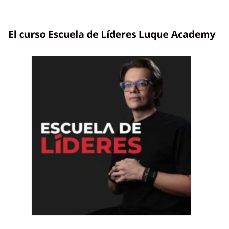 Escuela de Líderes Luque Academy