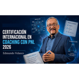 Certificación Internacional en Coaching con PNL 2026 Edmundo Velasco Edmundo Velasco